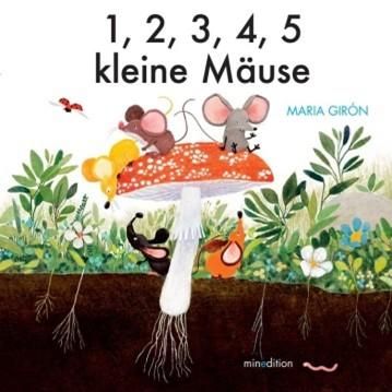 Cover: 1, 2, 3, 4, 5 kleine Mäuse